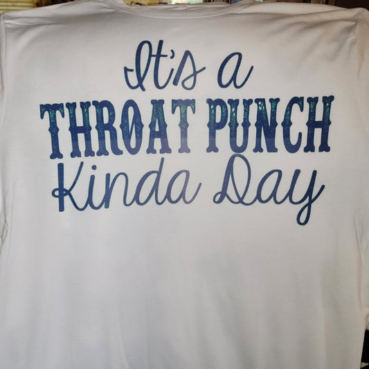 Throat Punch Kinda Day Short Sleeve Graphic Tee