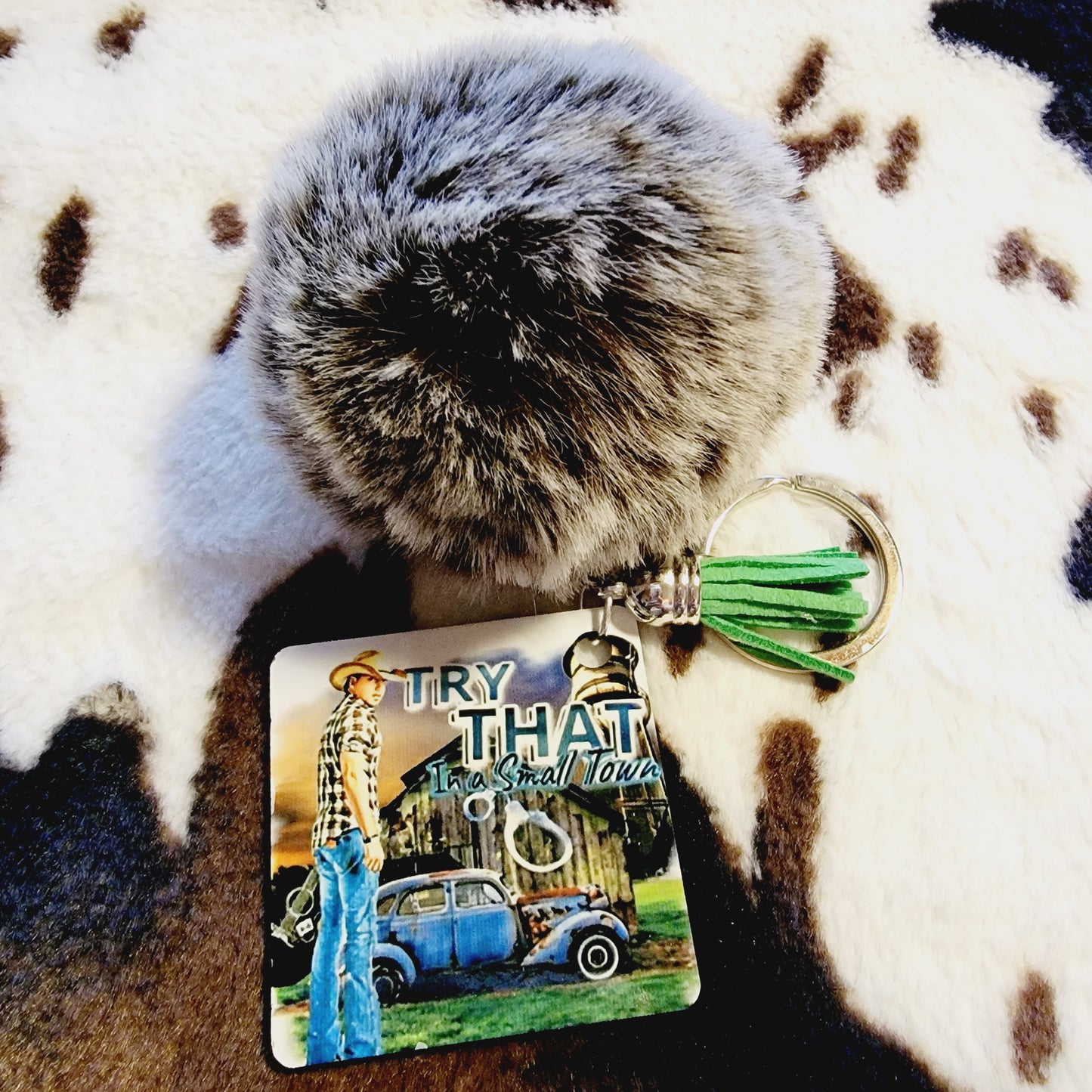 Try That In A Small Town Pom Pom Keychain