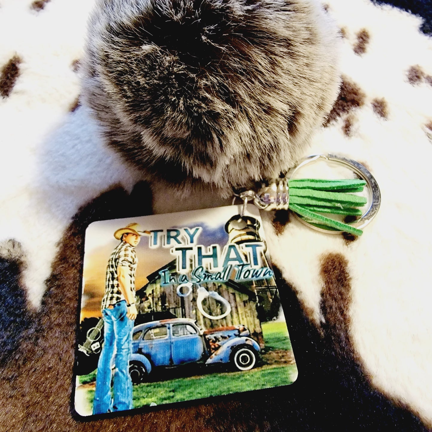 Try That In A Small Town Pom Pom Keychain