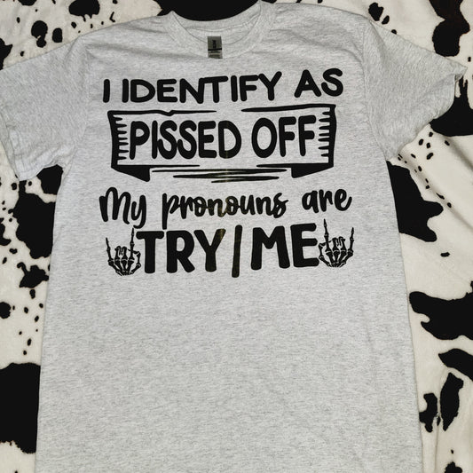 My Pronouns Are Try Me Gray Graphic T-Shirt