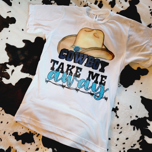 Cowboy Take Me Away Western Graphic Tee Shirt