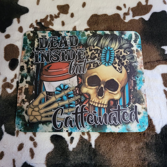 Skull Dead Inside But Caffinated Mouse Pad