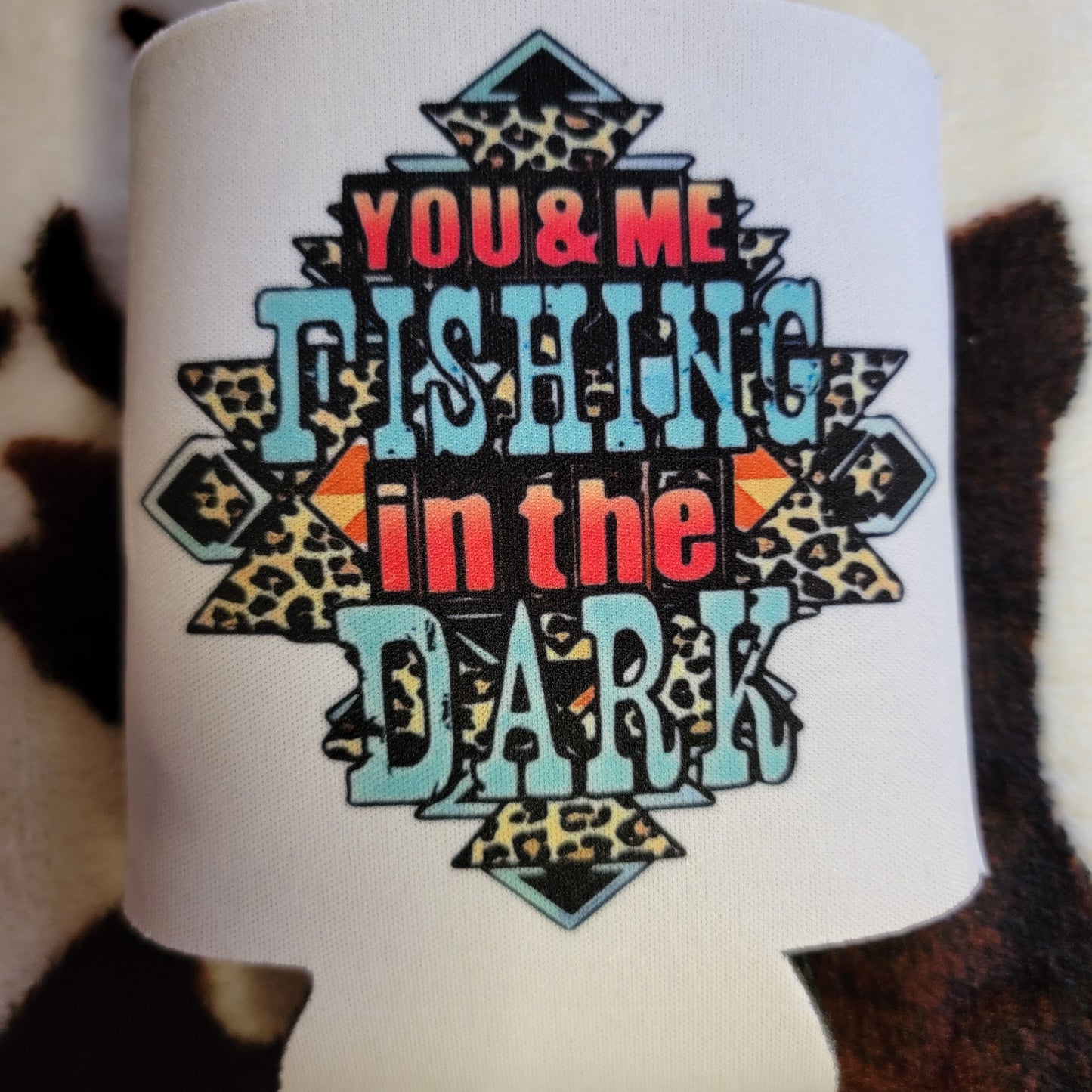 Fishing In The Dark Can Cooler Koozie
