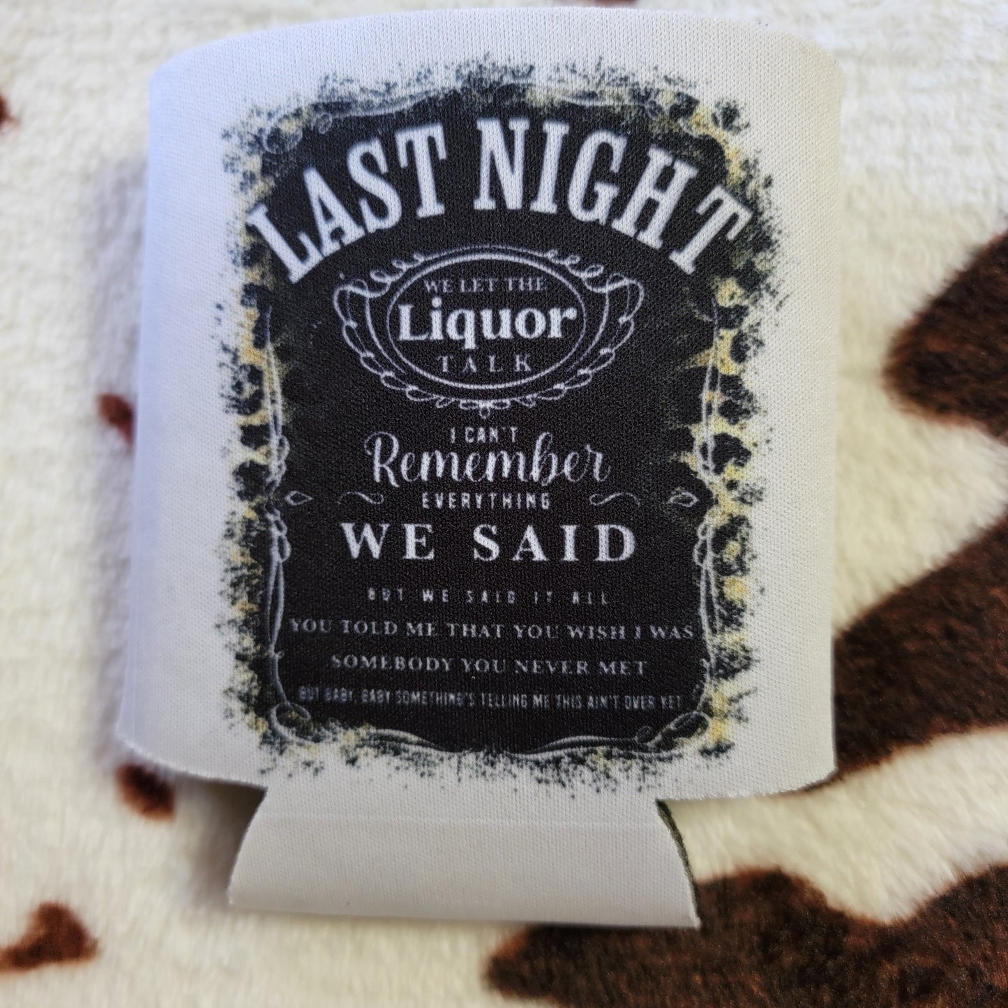 Last Night Animal Print Can Cooler Drink Holder Koozie