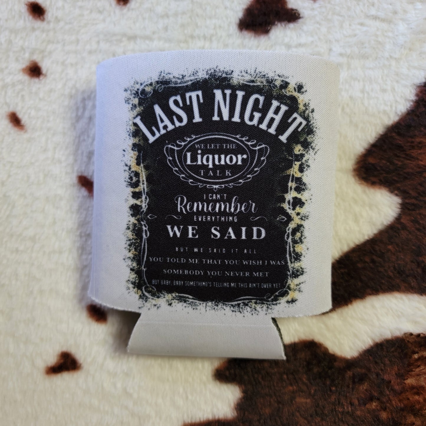 Last Night Animal Print Can Cooler Drink Holder Koozie