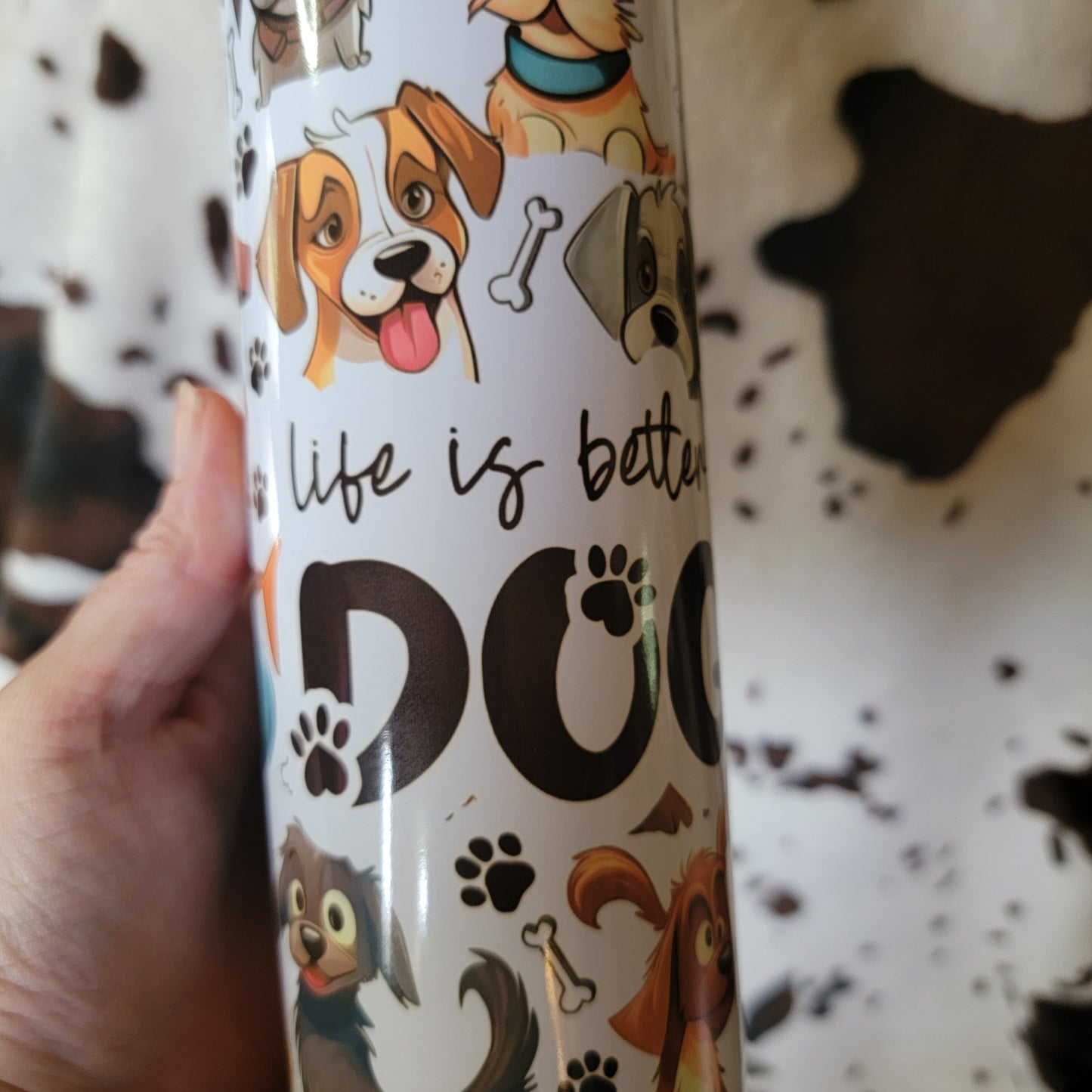 Life Is Better With Dogs 20oz Skinny Tumbler