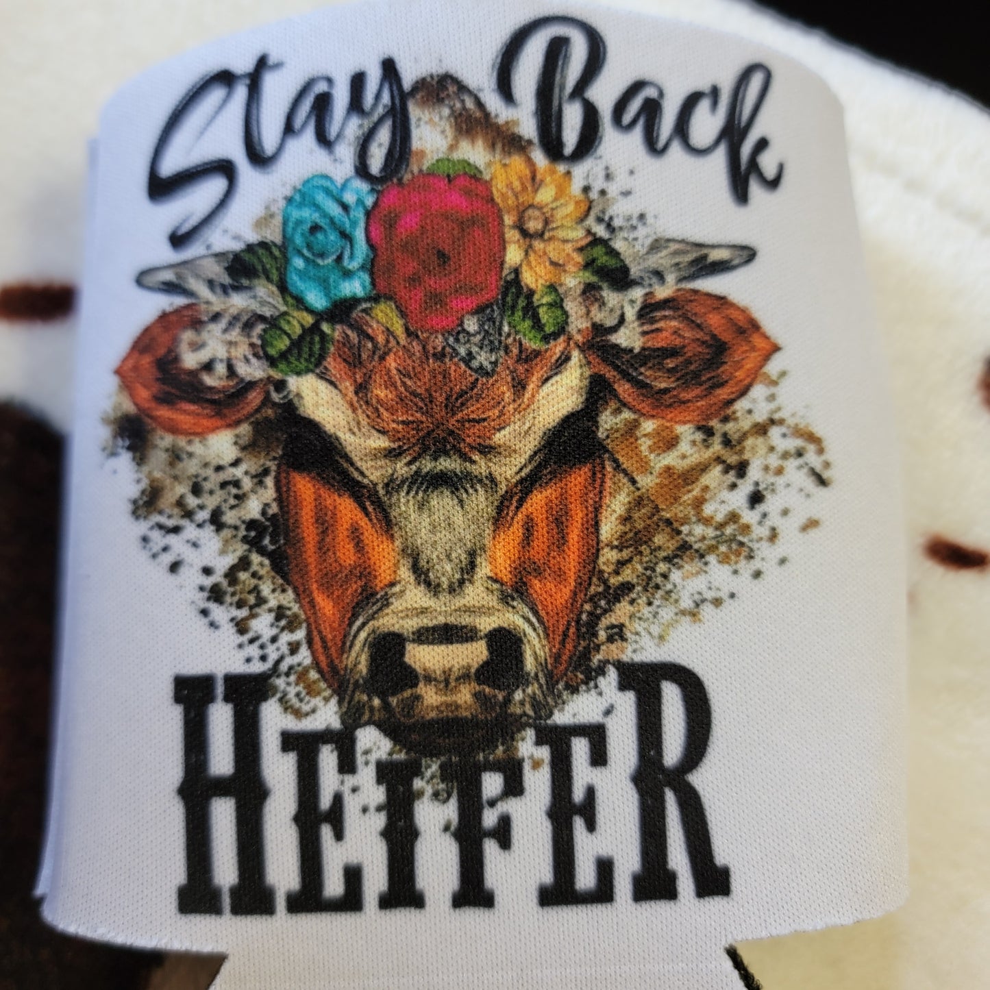 Stay Back Heifer Cow Can Cooler Drink Holder Koozie