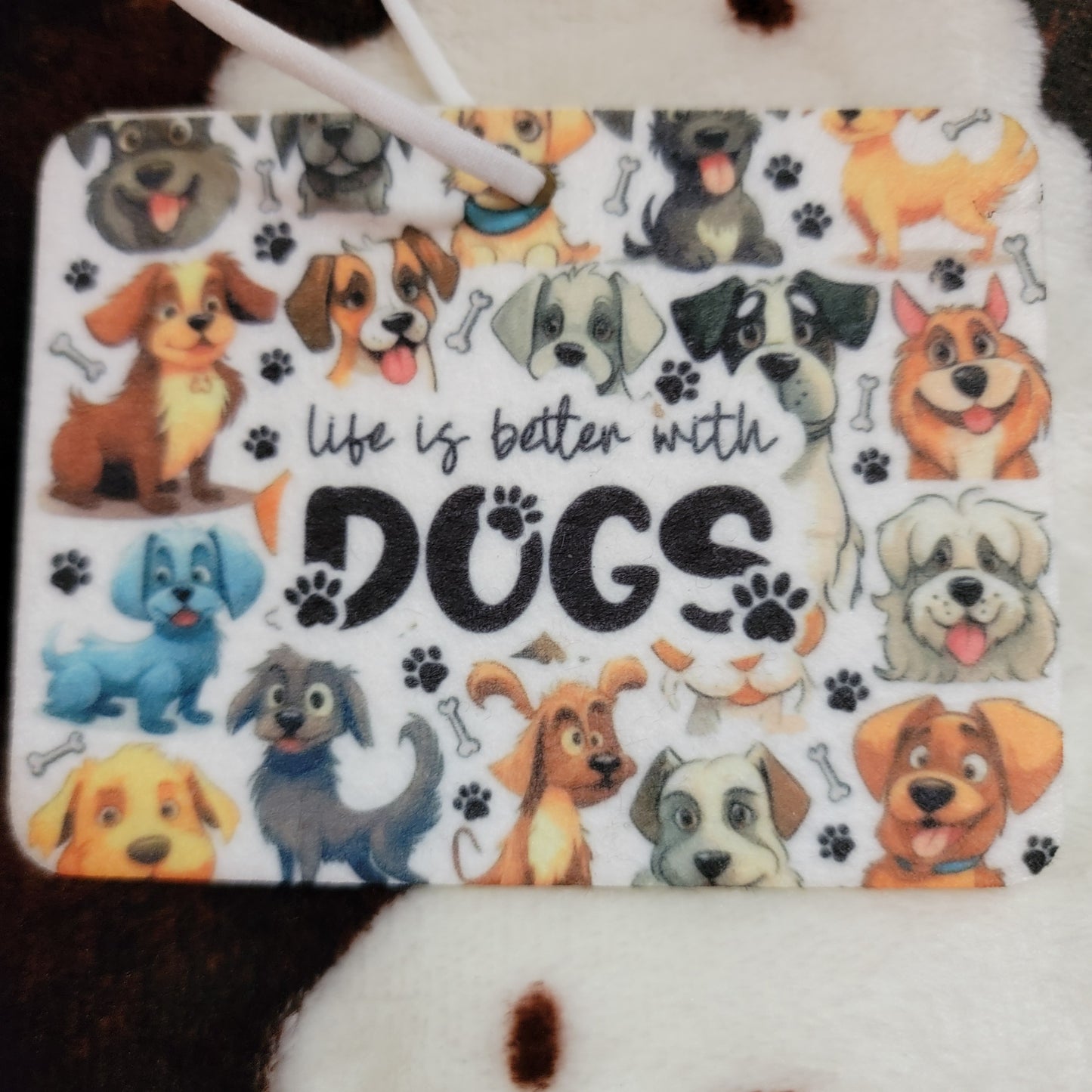 Life Is Better With Dogs Unscented Car Air Freshener