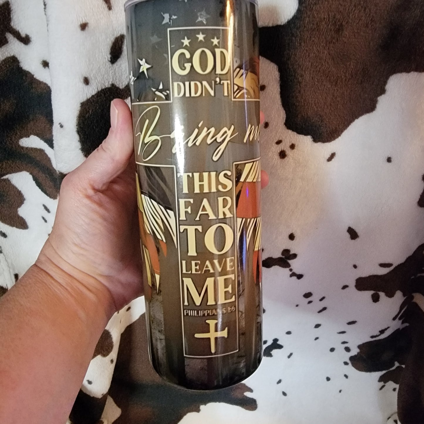 God Didn't Bring Me This Far Custom 20oz Skinny Tumbler