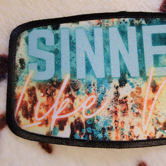 Sinner Like Me Hat Patch