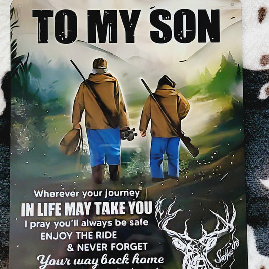 To My Son Love Dad Quote Metal Sign