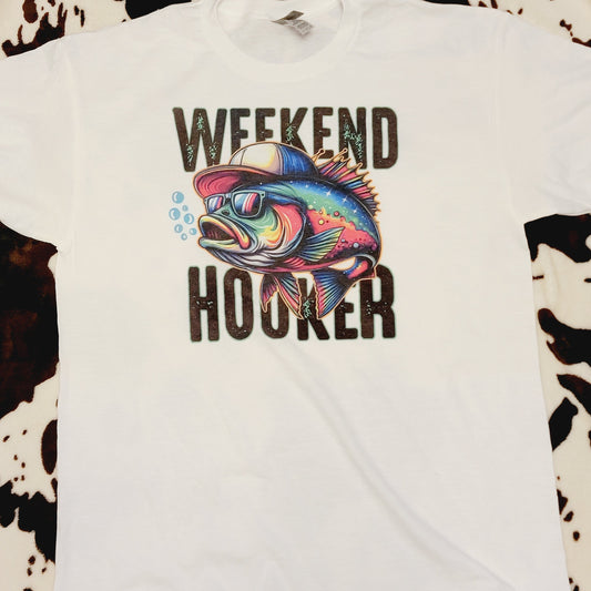 Weekend Hooker Fishing Graphic T-Shirt