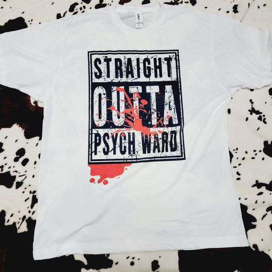 Straight Outta Psych Ward Graphic T-Shirt