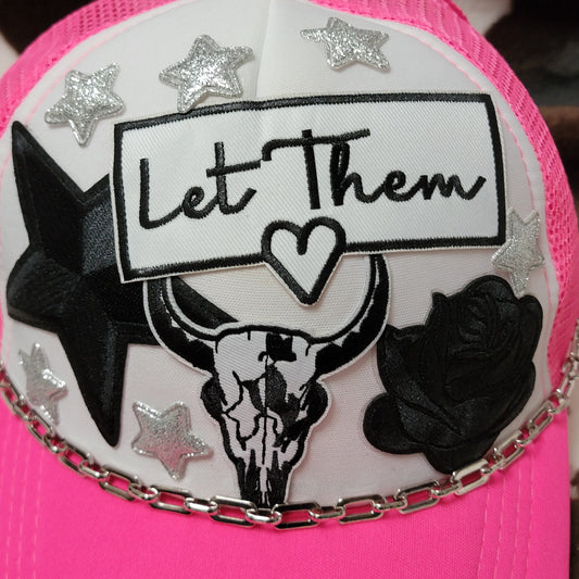 Let Them Hot Pink Western Trucker Hat Snapback Custom Patches