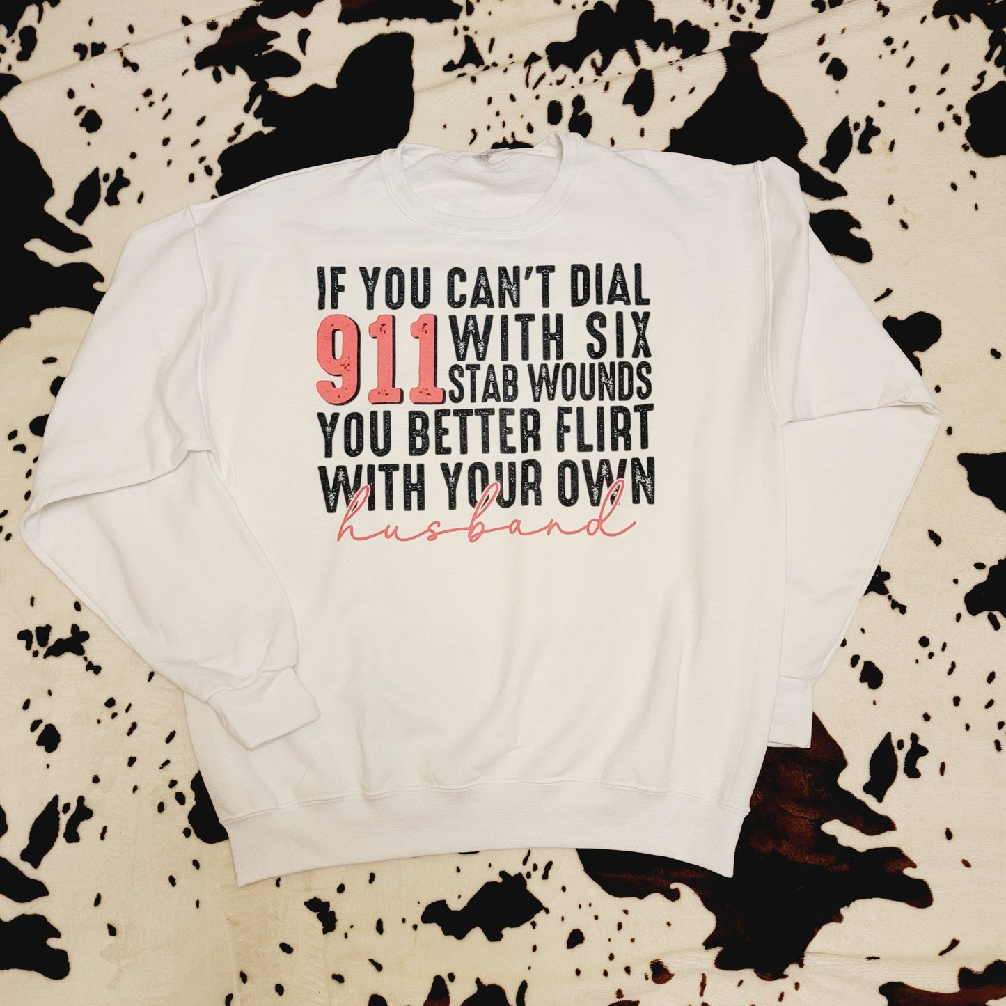 Flirt With Your Own Husband Sweatshirt