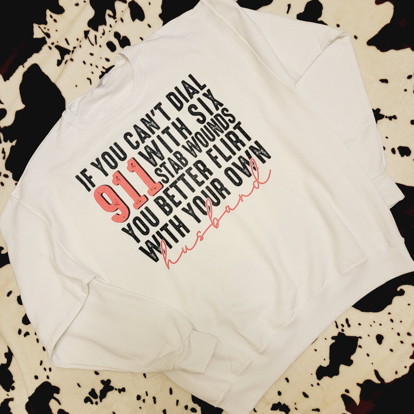 Flirt With Your Own Husband Sweatshirt