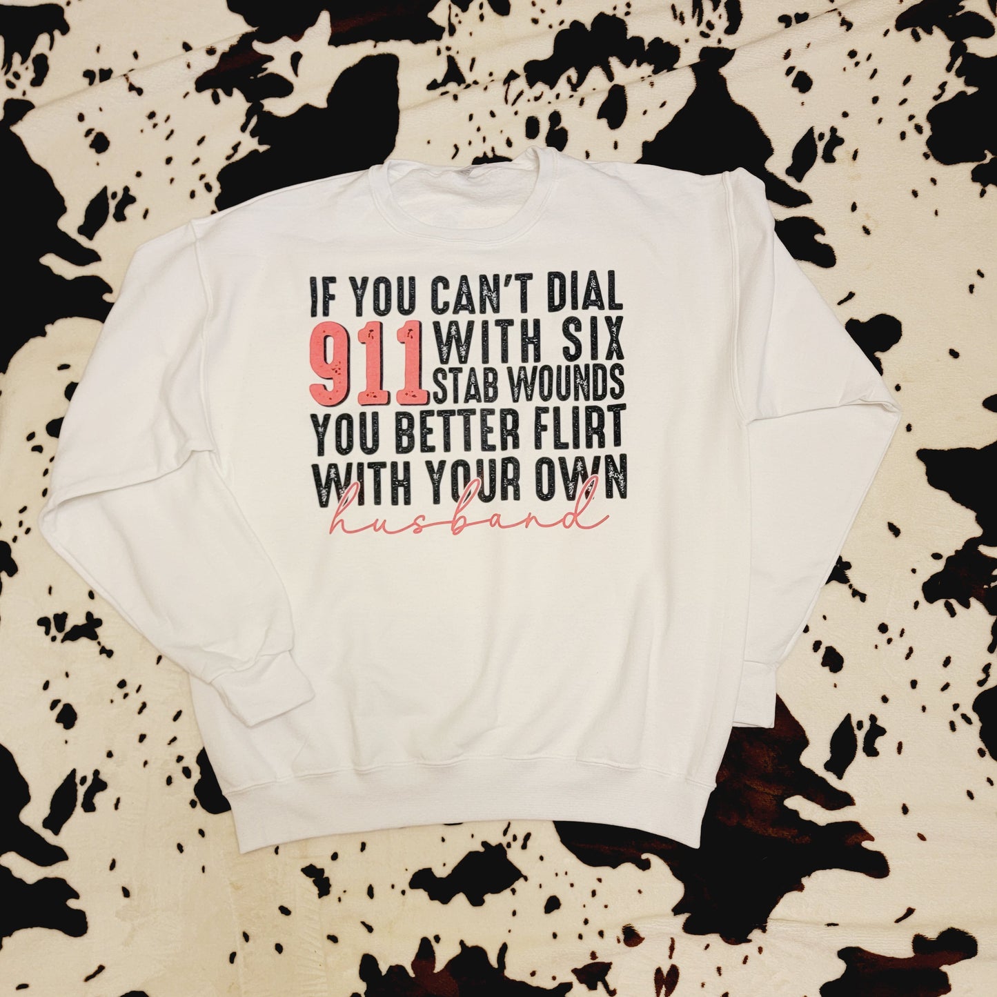 Flirt With Your Own Husband Sweatshirt
