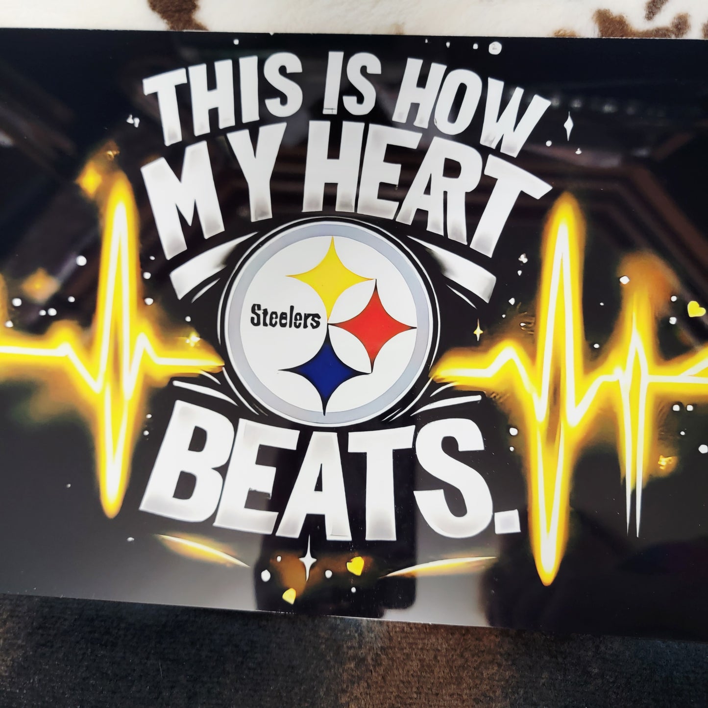 Steelers Football This Is How My Heart Beats Metal Sign