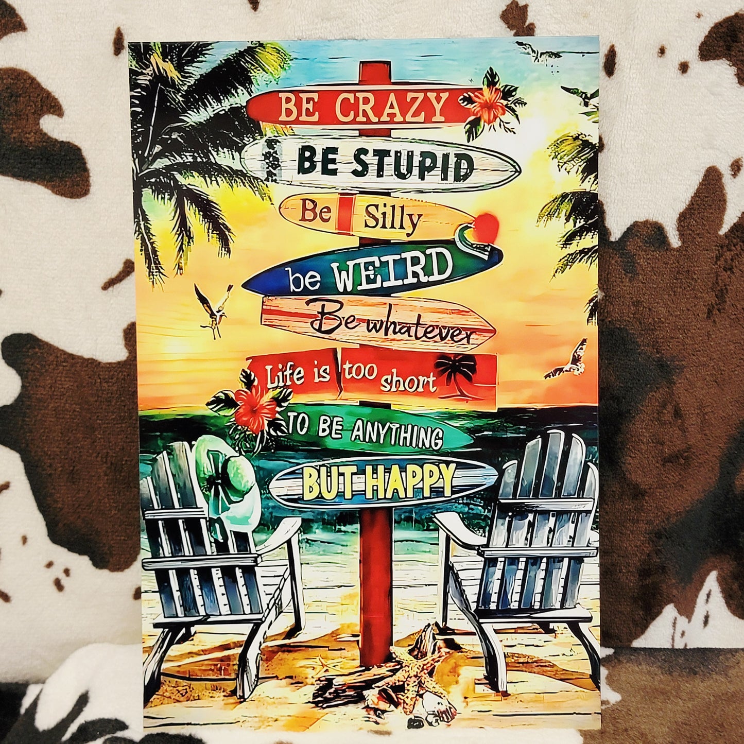 Beach Be Crazy Metal Sign