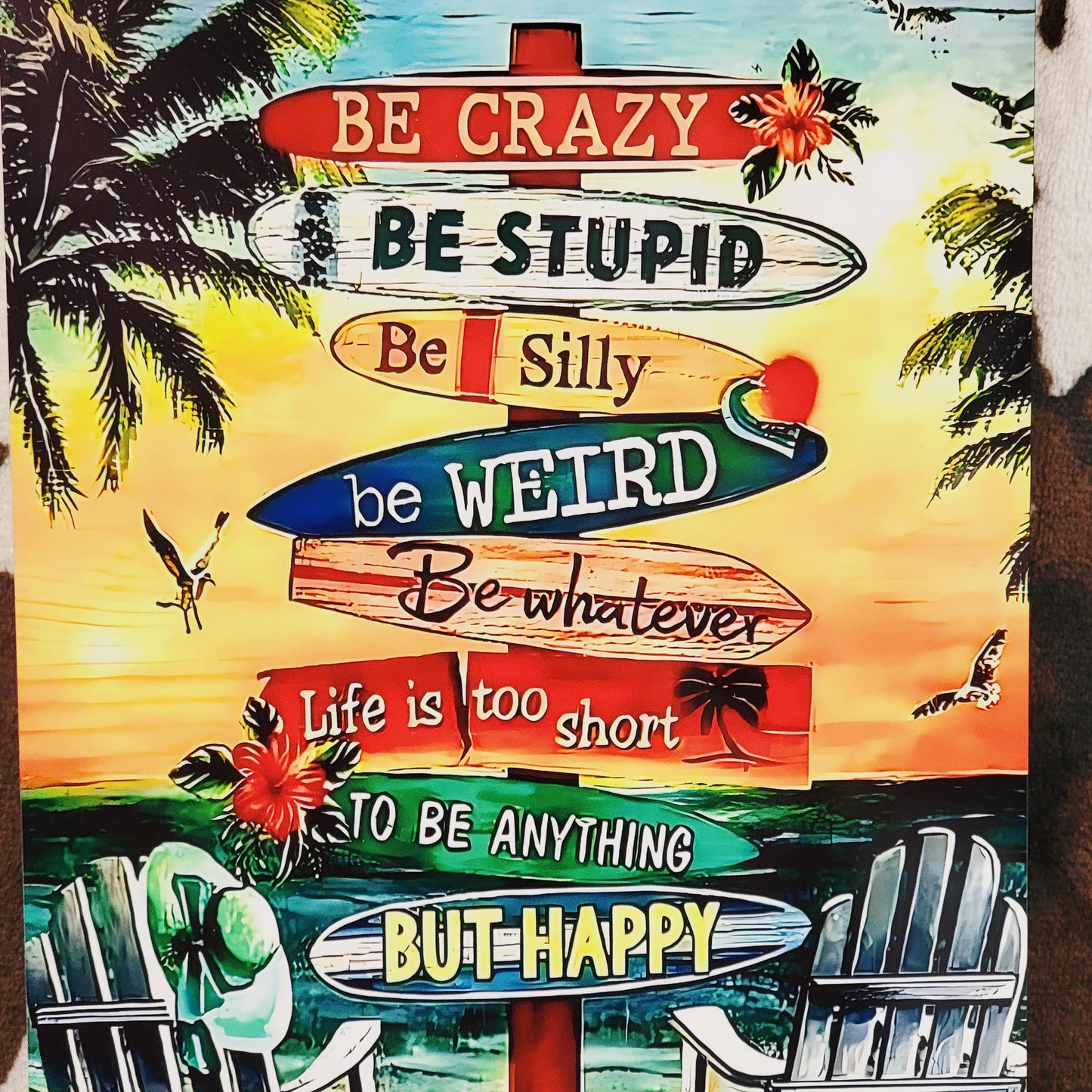 Beach Be Crazy Metal Sign