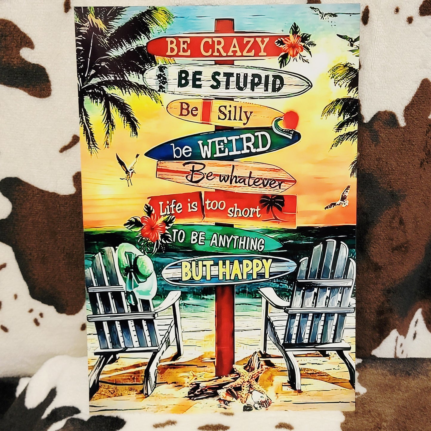 Beach Be Crazy Metal Sign