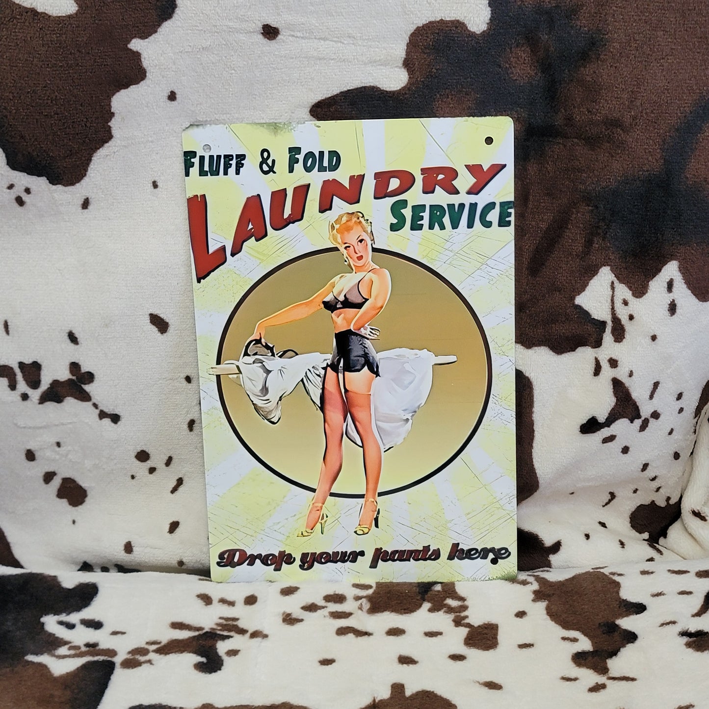 Fluff and Fold Laundry Service Funny Metal Sign