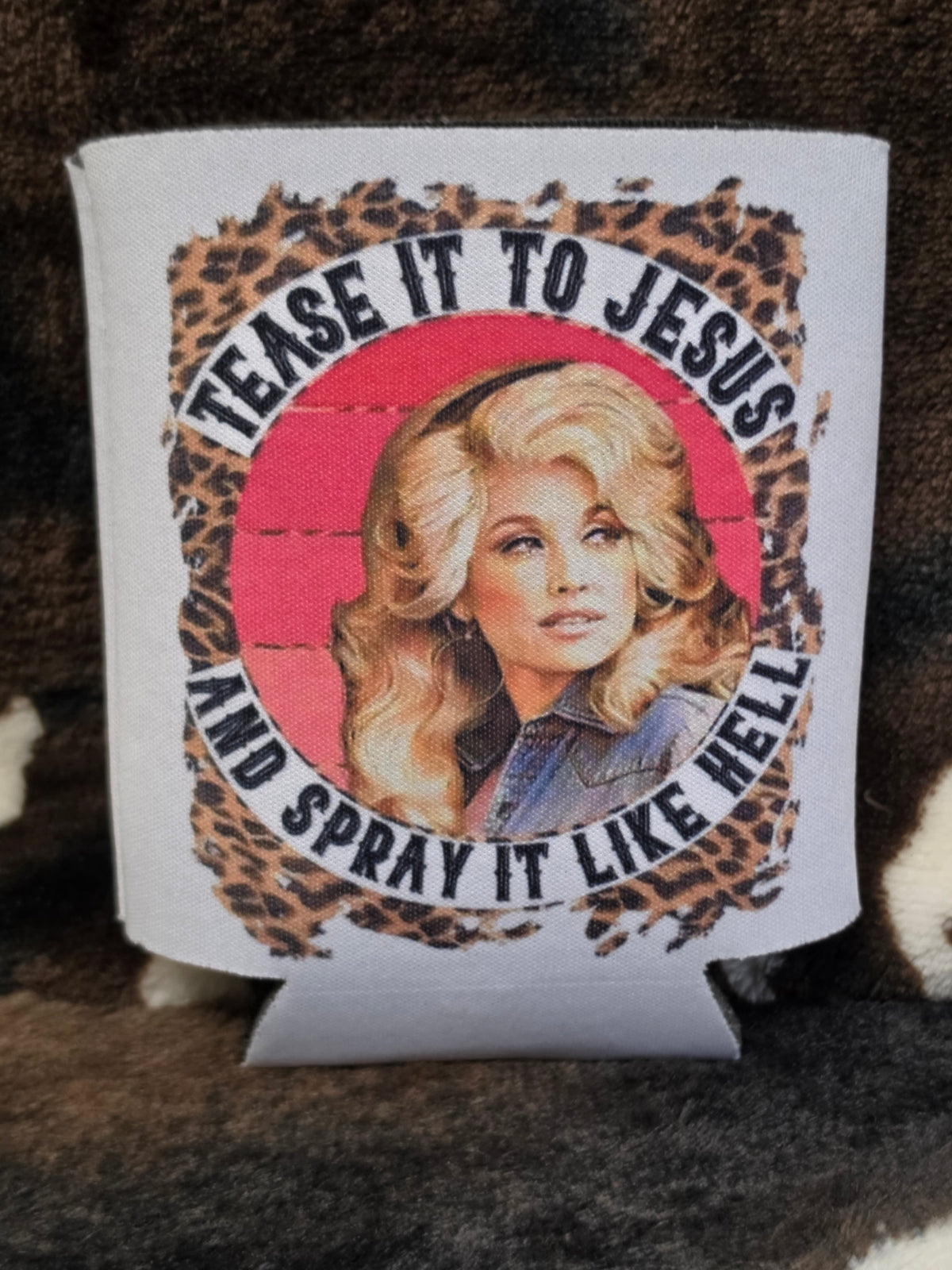 Dolly Tease It To Jesus Can Cooler Koozie