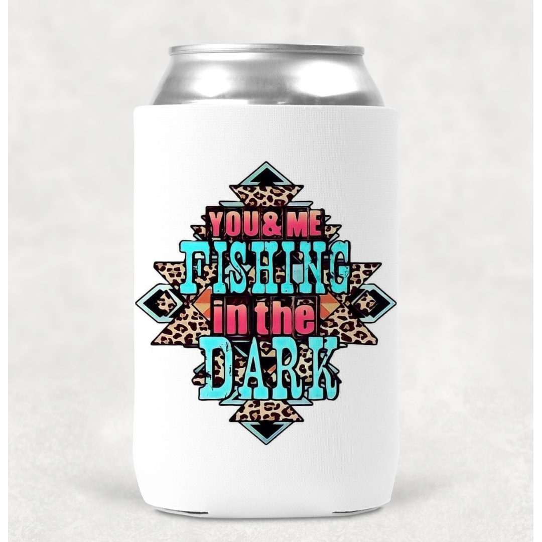 Fishing In The Dark Can Cooler Koozie