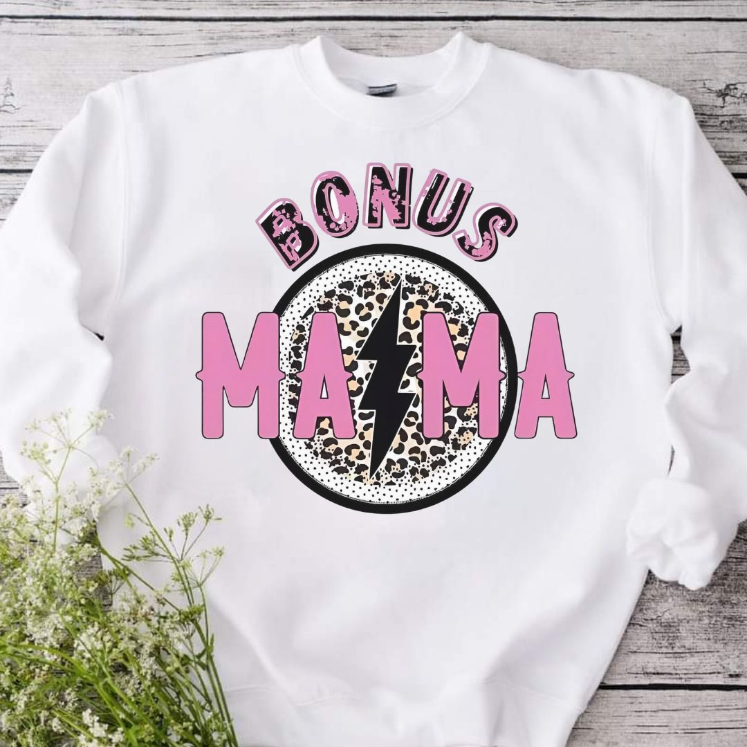 Bonus Mama Sweatshirt