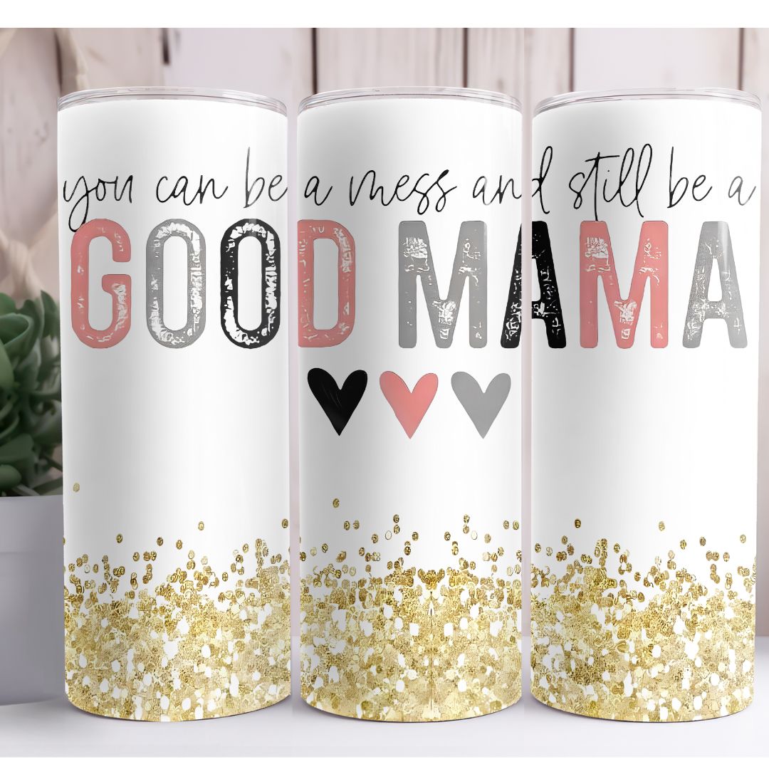 Good Mama Gold Custom 20oz Skinny Tumbler