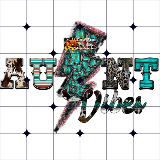 Aunt Vibes Ready to Press Sublimation Transfer