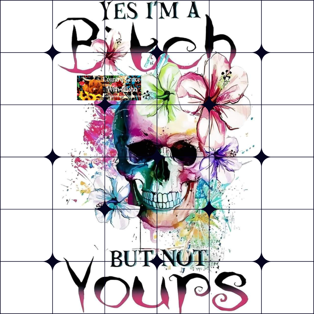 Skull Not Yours Ready to Press Sublimation Transfer