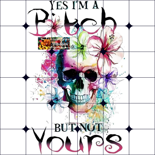 Skull Not Yours Ready to Press Sublimation Transfer