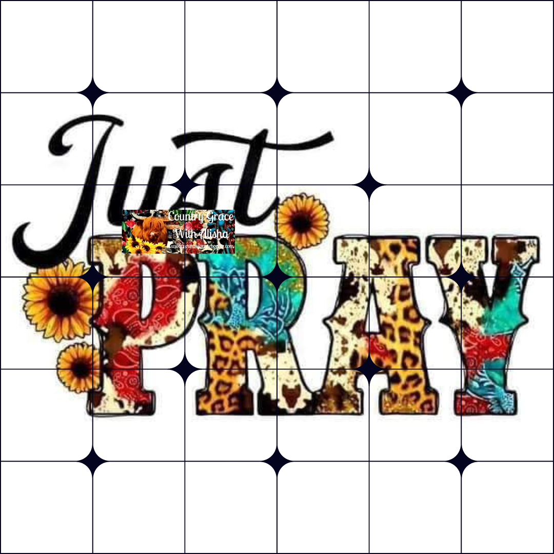 Just Pray Ready to Press Sublimation Transfer