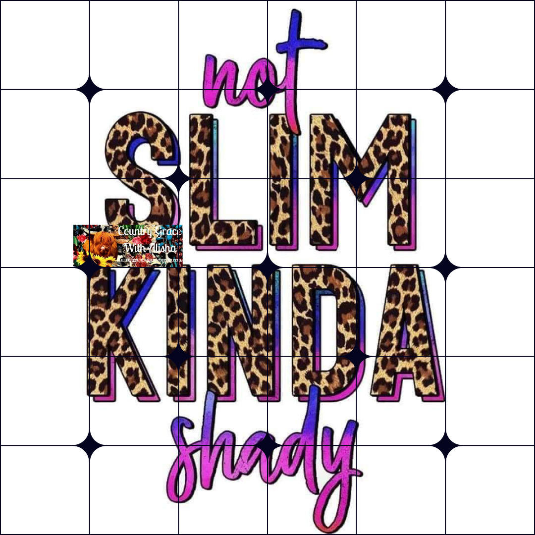 Not Slim Ready to Press Sublimation Transfer