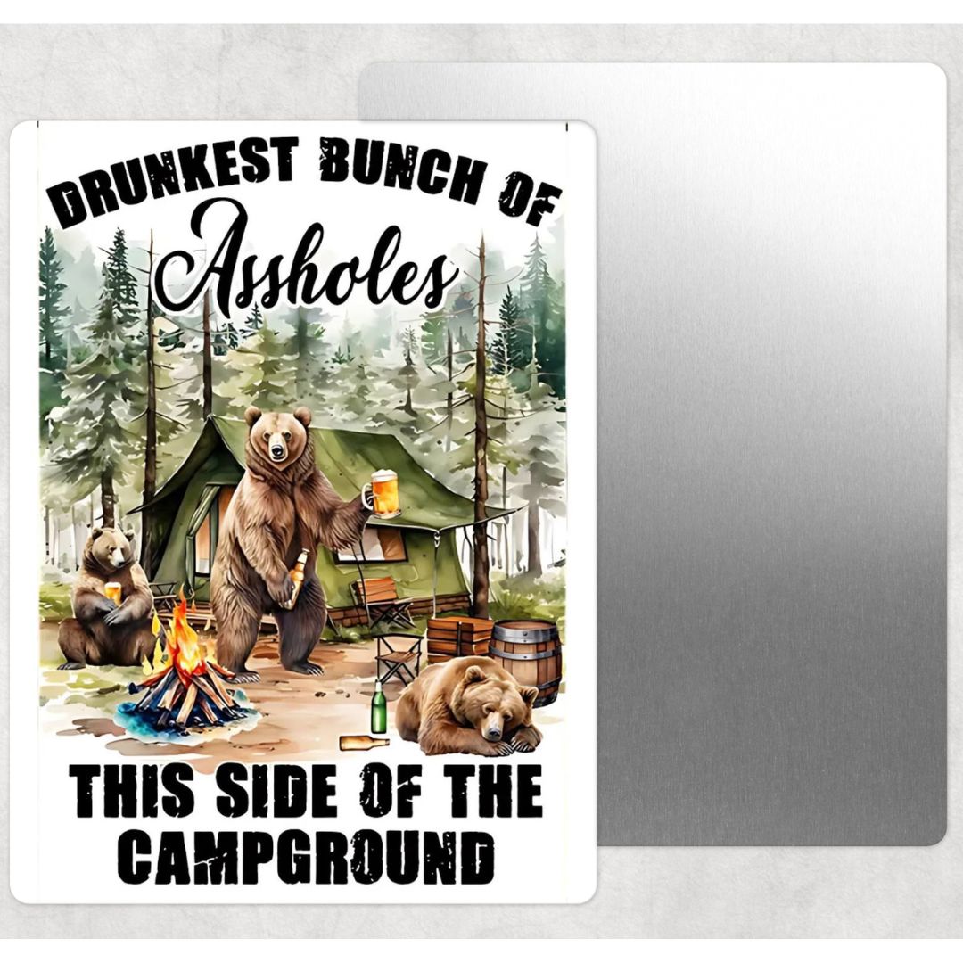 Drunkest Bunch Campground Bear Metal Sign