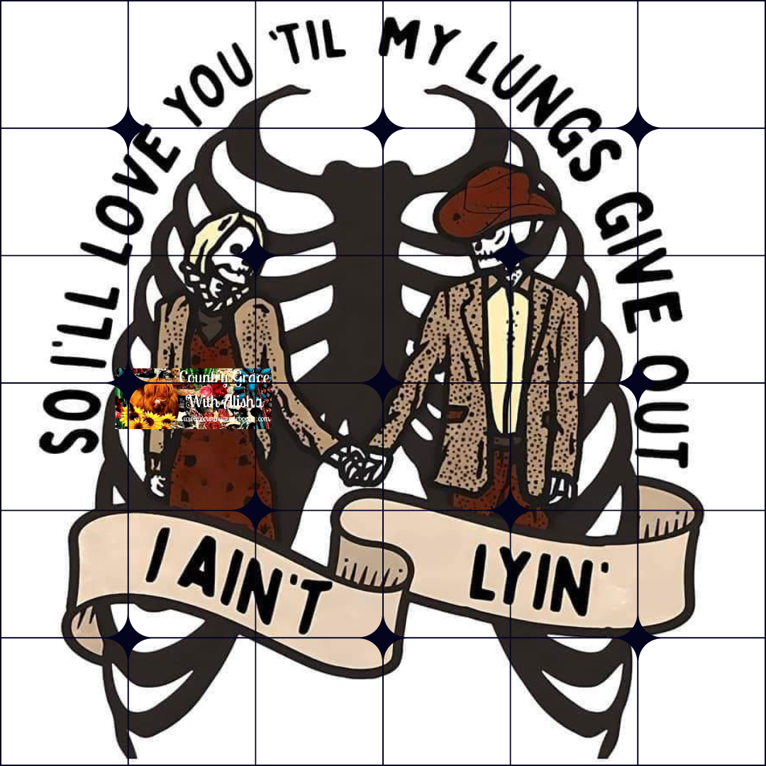 Love You Till My Lungs Give Out Ready to Press Sublimation Transfer