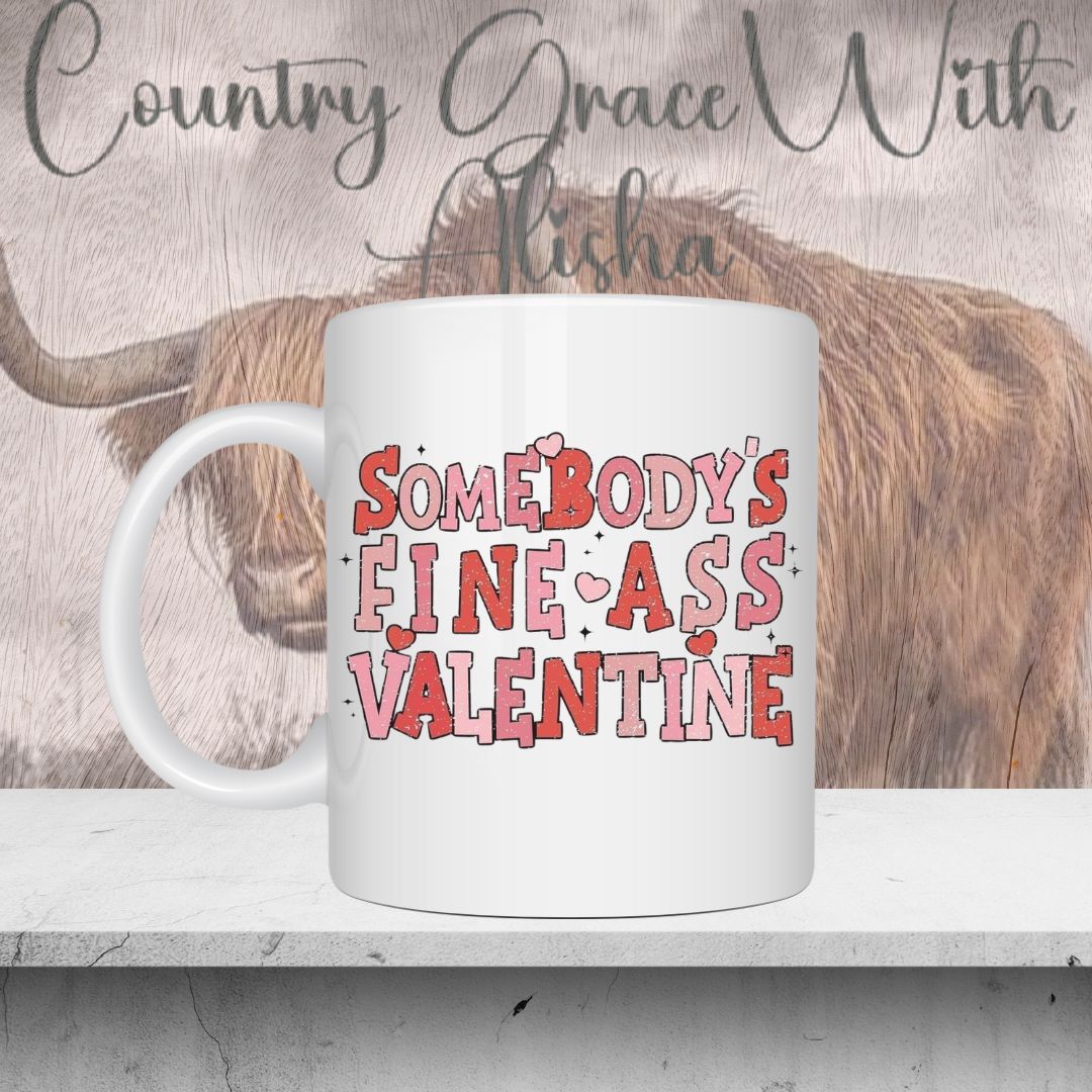 Somebodys Valentine 11oz Ceramic Coffee Mug