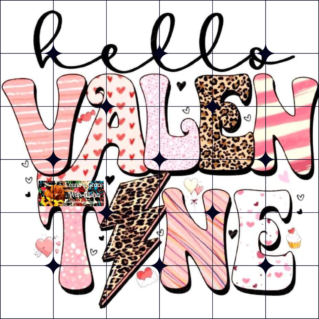Hello Valentine Ready to Press Sublimation Transfer