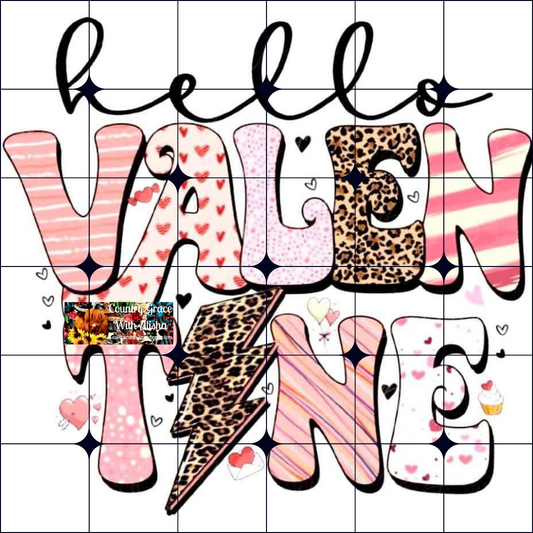 Hello Valentine Ready to Press Sublimation Transfer