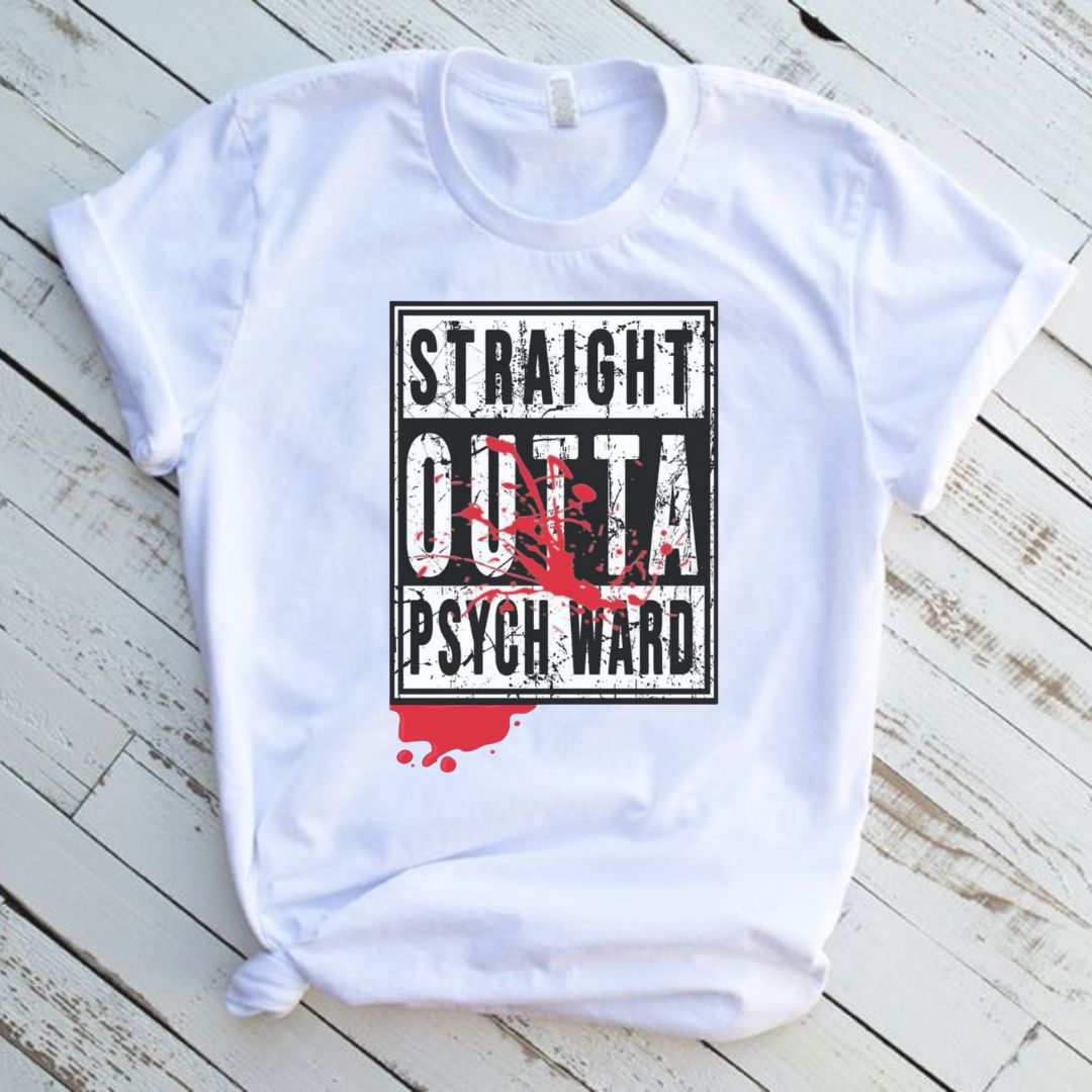 Straight Outta Psych Ward Graphic T-Shirt