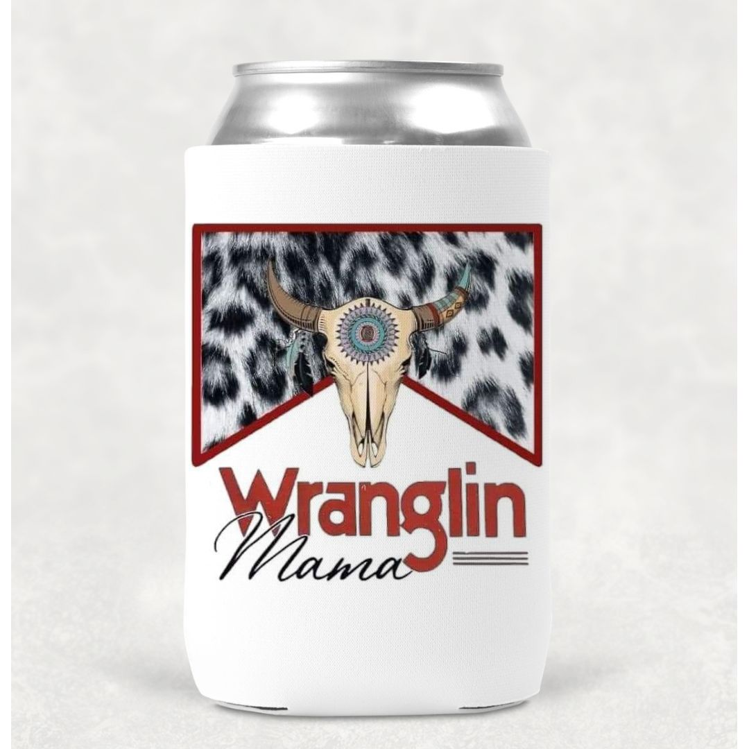 Wranglin Mama Can Cooler Drink Koozie