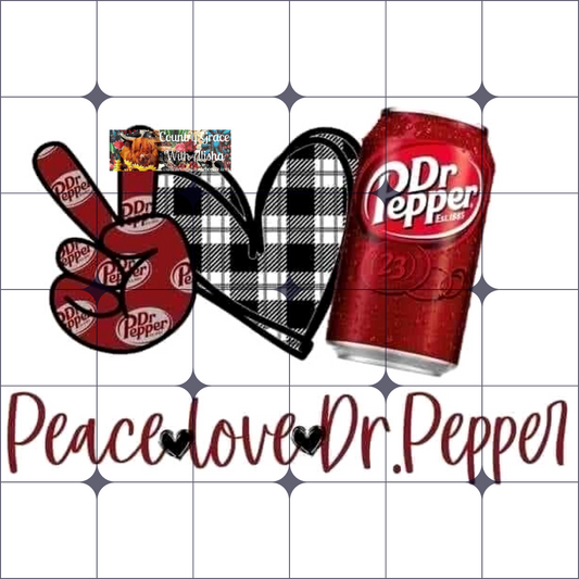 Peace Love Dr Pepper Ready to Press Sublimation Transfer