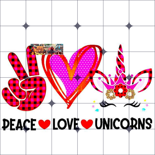 Peace Love Unicorns Ready to Press Sublimation Transfer
