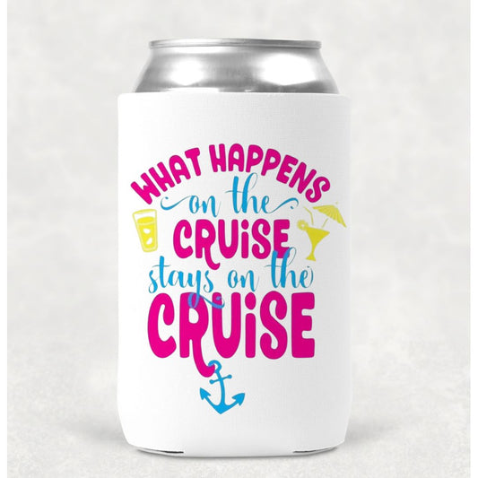 What Happens On A Cruise Can Cooler Drink Holder Koozie