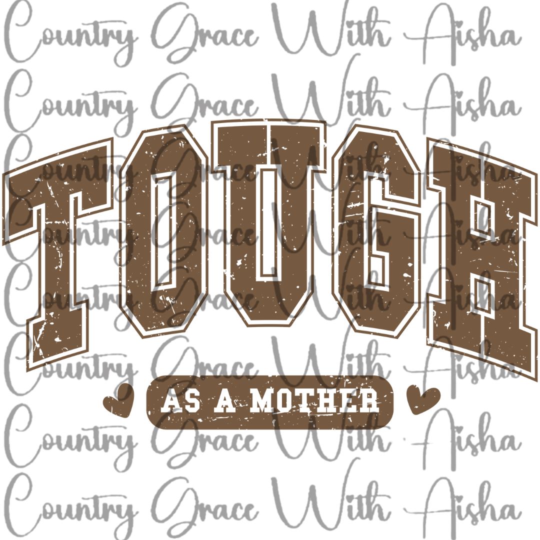 Tough Mother Ready to Press Sublimation Transfer