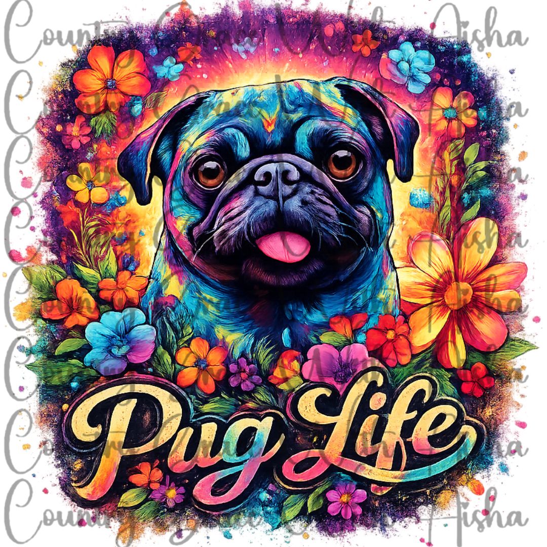 Pug Life Ready to Press Sublimation Transfer