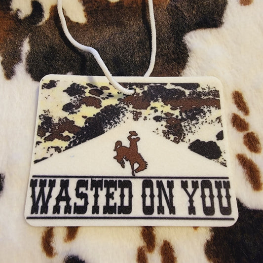 Wasted On You Western Unscented Car Air Freshener