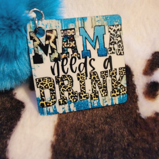 Mama Needs A Drink Pom Pom Keychain