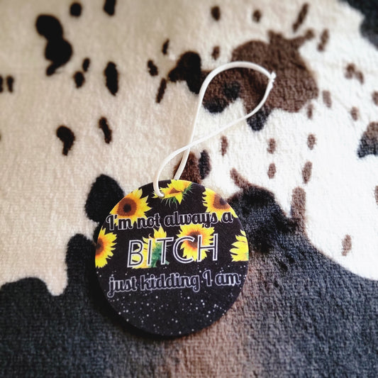 Not Always Sunflower Unscented Car Air Freshener